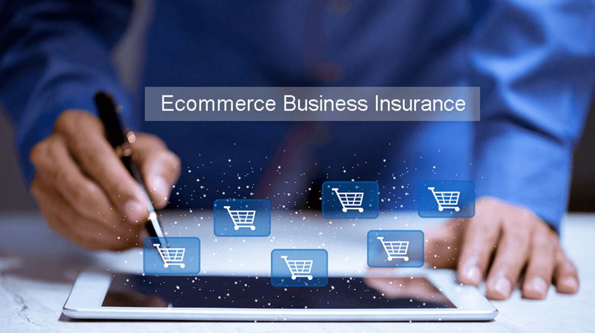 Ecommerce Business Insurance